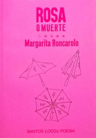 ROSA O MUERTE