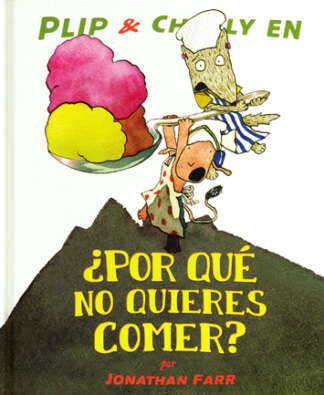 PLIP & CHARLY EN: POR QUE NO QUIERES COMER?