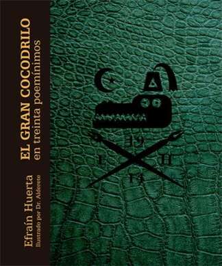 EL GRAN COCODRILO EN TREINTA POEMINIMOS