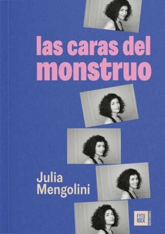 LAS CARAS DEL MONSTRUO