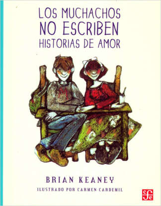 LOS MUCHACHOS NO ESCRIBEN HISTORIAS DE AMOR