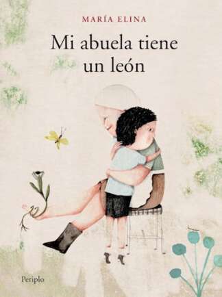 Ml ABUELA TIENE UN LEON