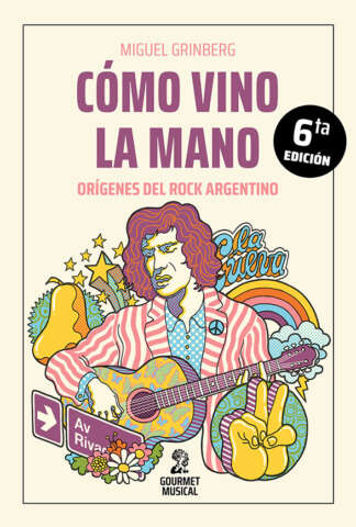 Cómo vino la mano (6ta ed.)