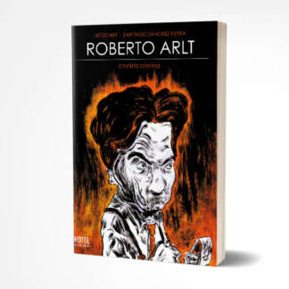 ROBERTO ARLT, CRONISTA CRIMINA