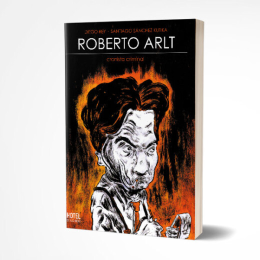 Roberto Arlt, Cronista Crimina