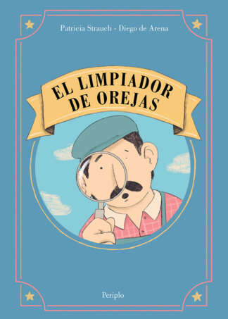 ÉL LIMPIADOR DE OREJAS
