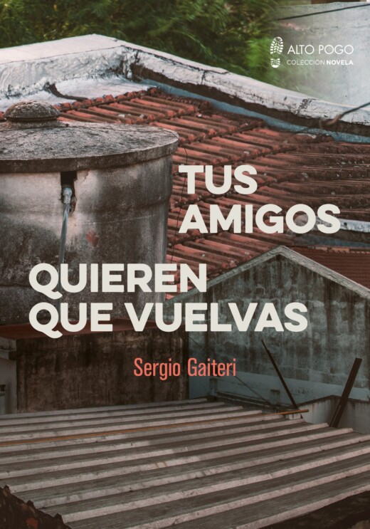 Tus Amigos Quieren que Vuelvas