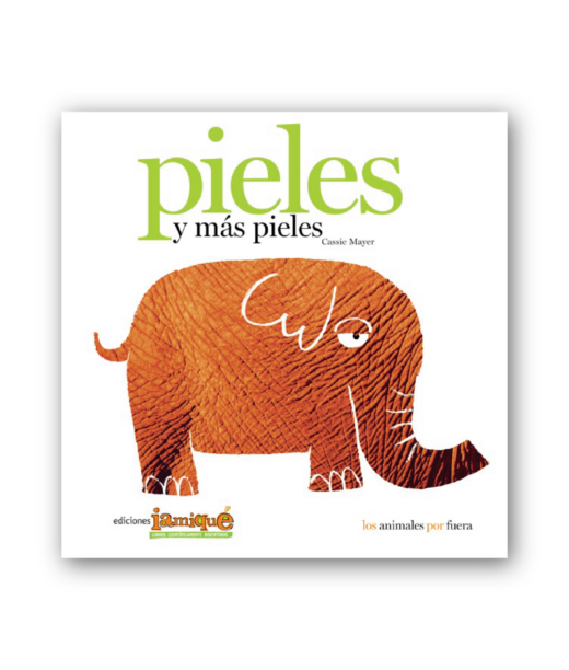 Pieles y más pieles