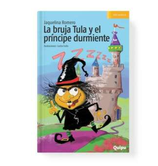 LA BRUJA TULA Y EL PRINCIPE DURMIENTE