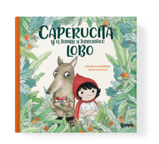 CAPERUCITA Y EL TEMIBLE Y TERRORIFICO LOBO (rustica)