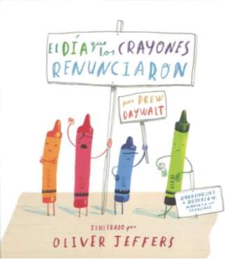 EL DIA QUE LOS CRAYONES RENUNCIARON