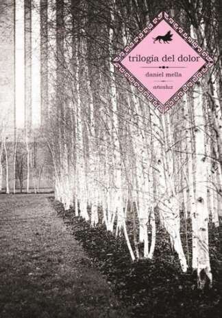 TRILOGIA DEL DOLOR
