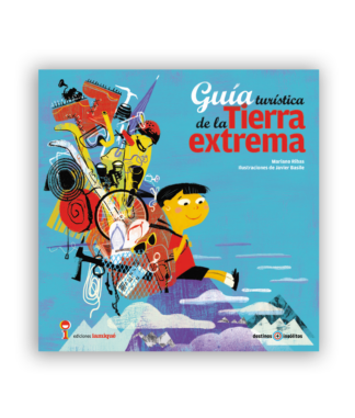 Guía turística de la Tierra extrema
