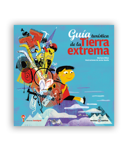 Guía turística de la Tierra extrema
