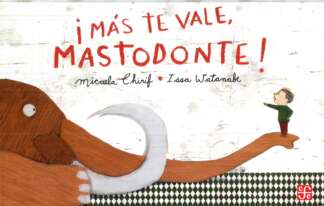 MAS TE VALE  MASTODONTE! (E)