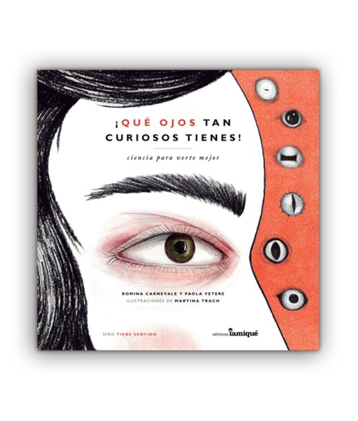 Qué ojos tan curiosos tienes