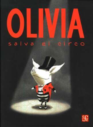 OLIVIA SALVA AL CIRCO
