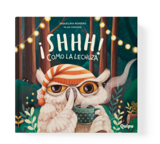 SHHH COMO LA LECHUZA (rustica)