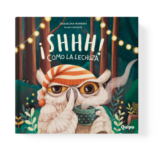 SHHH COMO LA LECHUZA (rustica)