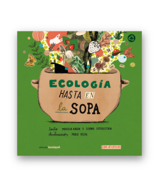 Ecología hasta en la sopa