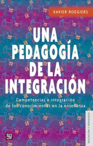 UNA PEDAGOGIA DE LA INTEGRACION...