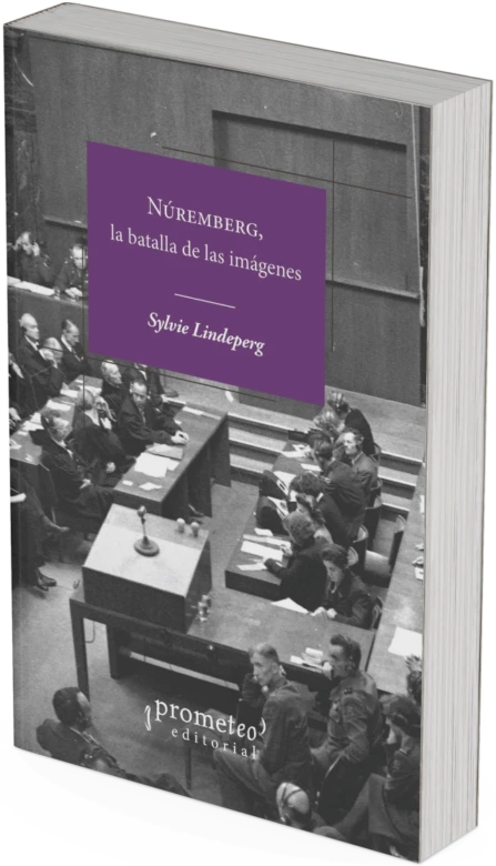 NUREMBERG. La batalla de las imágenes