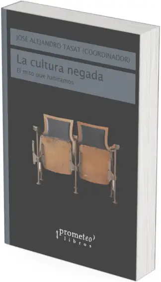 LA CULTURA NEGADA