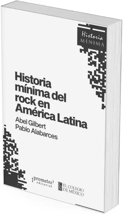 HISTORIA MINIMA DEL ROCK EN AMERICA LATINA