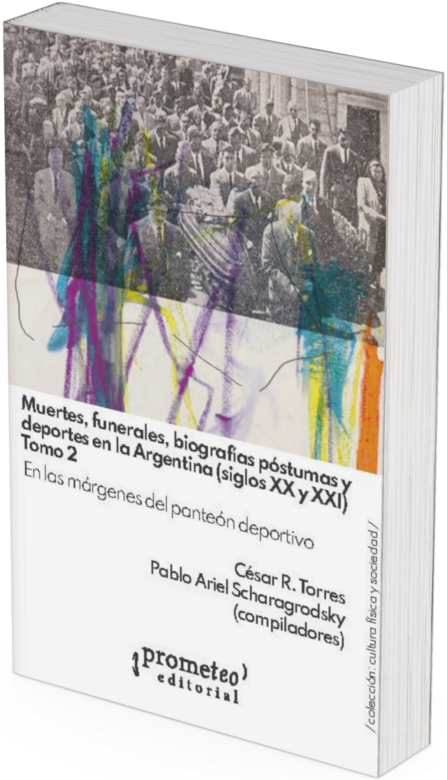 Muertes, Funerales, Biografias Postumas y Deportes en Argentina. 1