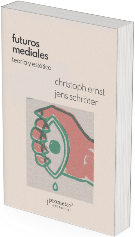 FUTUROS MEDIALES. Teoria y estetica
