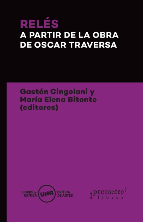 Reles a Partir de la Obra de Oscar Traversa