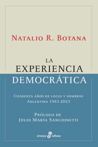La experiencia democrática